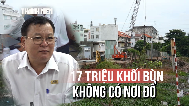 Loạt dự án đô thị TP.HCM gặp khó vì 17 triệu m3 bùn chưa có bãi đổ