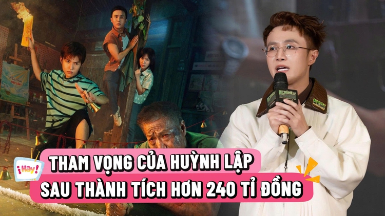 Huỳnh Lập muốn 'Nghỉ hè sợ nghỉ hưu' thu hơn 240 tỉ đồng