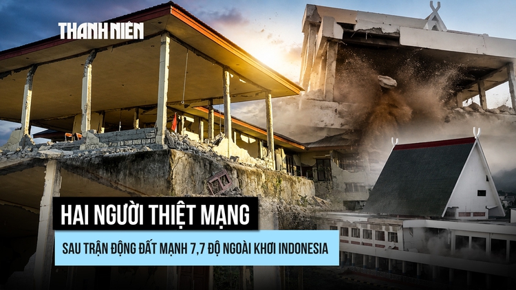 Hai người thiệt mạng sau trận động đất mạnh 7,7 độ ngoài khơi Indonesia