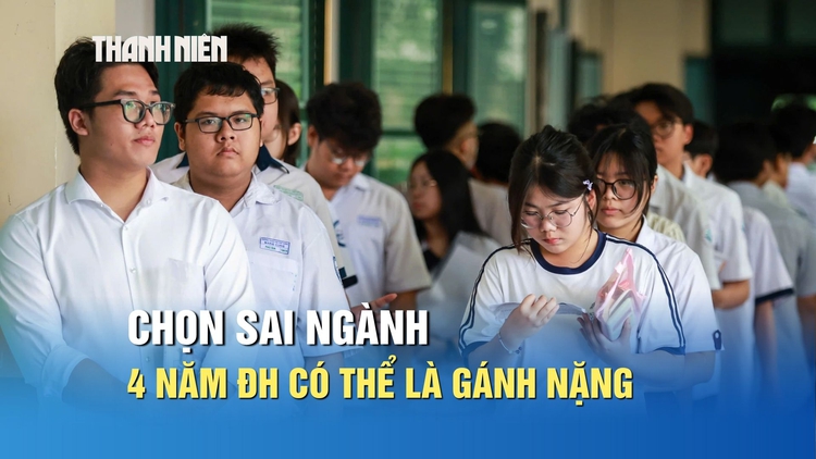 Tuyển sinh 2026: Chọn sai ngành, 4 năm đại học có thể thành gánh nặng