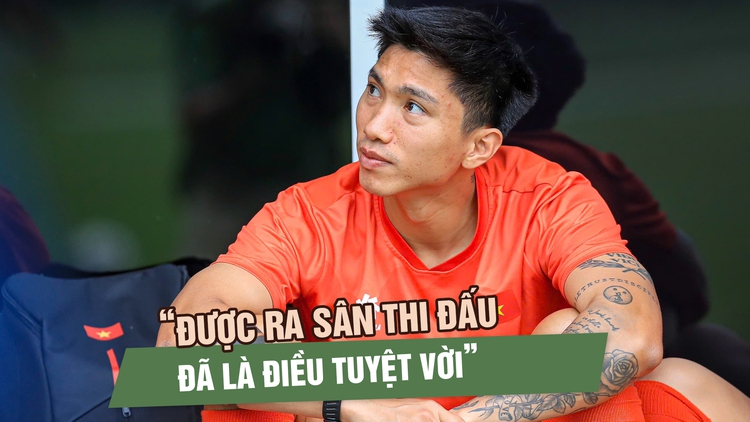 Đoàn Văn Hậu sau hơn 2 năm chấn thương: ‘Được ra sân đã là điều tuyệt vời’