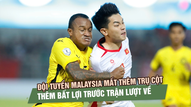 Đội tuyển Malaysia mất thêm trụ cột, nhiệm vụ lật ngược thế cờ trước Việt Nam càng khó