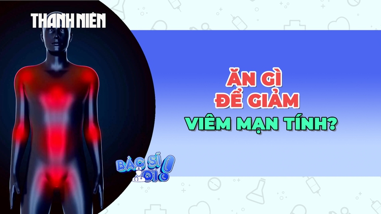Ăn gì để giảm viêm mạn tính?