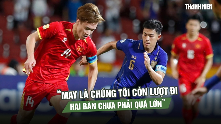 Đội trưởng Thái Lan chỉ ra ‘nỗi sợ’ lớn nhất trước Việt Nam sau chung kết lượt đi ASEAN Cup 2026
