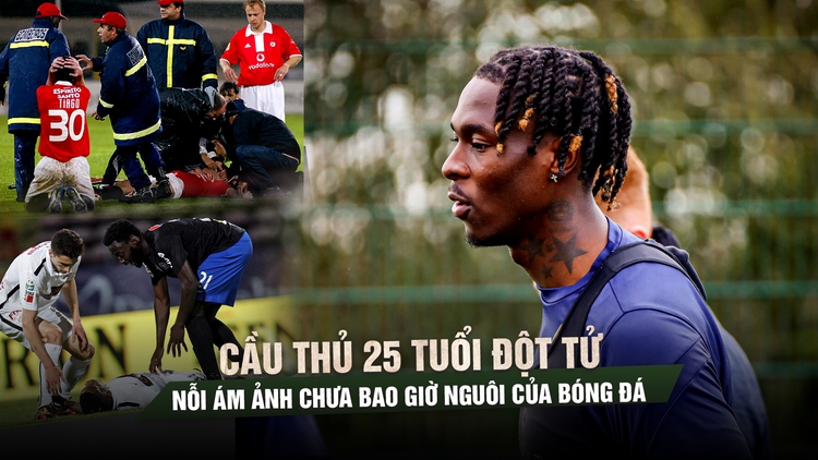 Cầu thủ Bồ Đào Nha 25 tuổi đổ gục trên sân: Nỗi ám ảnh chưa bao giờ nguôi của bóng đá