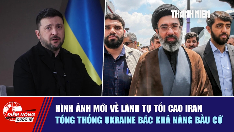 Tiêu điểm quốc tế ngày 25.8: Hình ảnh mới về lãnh tụ tối cao Iran | Tổng thống Ukraine bác khả năng bầu cử