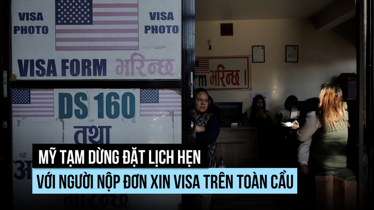 Mỹ tạm dừng xử lý hồ sơ xin visa trên toàn cầu