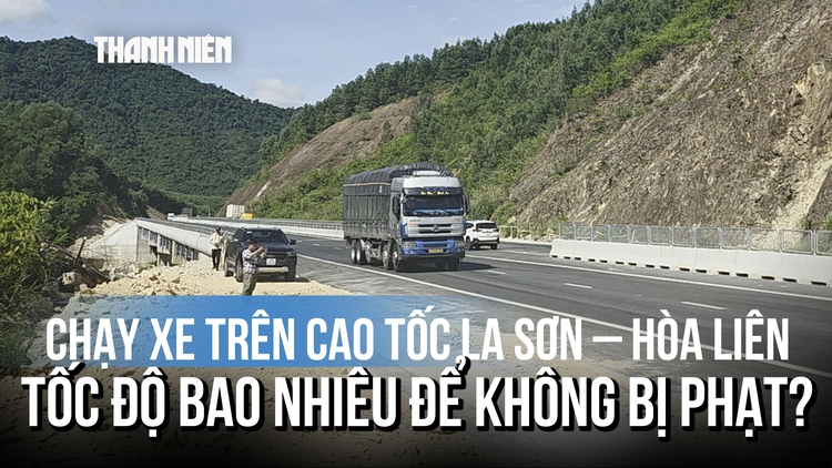 Di chuyển trên cao tốc La Sơn - Hòa Liên từ trên cao như thế nào để không bị phạt?