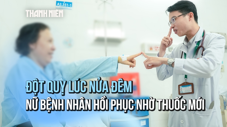 Đột quỵ lúc nửa đêm, chỉ 38 phút hồi phục nhờ công nghệ mới