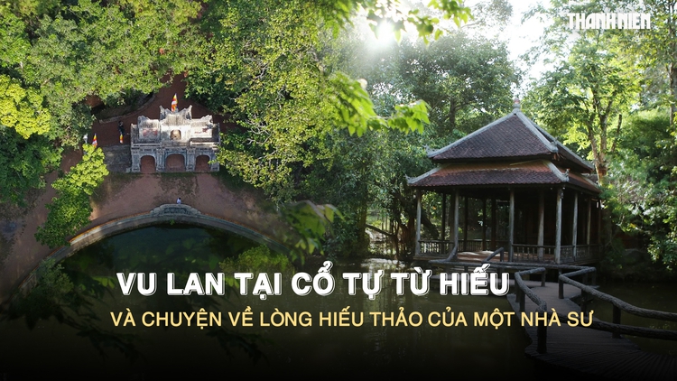 Vu lan tại cổ tự Từ Hiếu: Khám phá câu chuyện về lòng hiếu thảo của một nhà sư