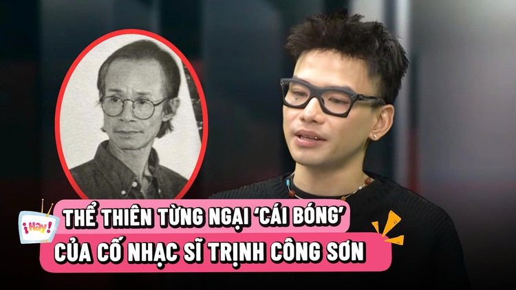 Thể Thiên: Từng áp lực vì là cháu của Trịnh Công Sơn
