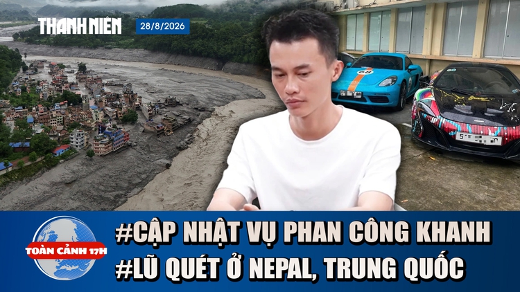 Toàn cảnh 17h: Lý do dời ngày xét xử 'trùm siêu xe' Phan Công Khanh | Thảm họa vỡ sông băng ở Himalaya