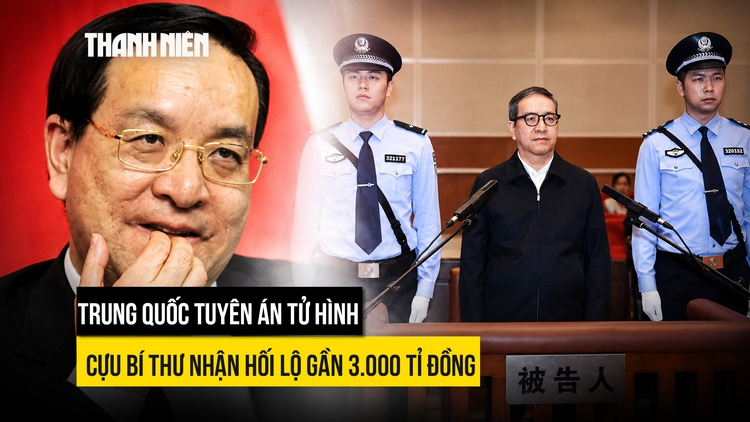 Cựu bí thư tỉnh ủy Trung Quốc lãnh án tử hình 'treo'