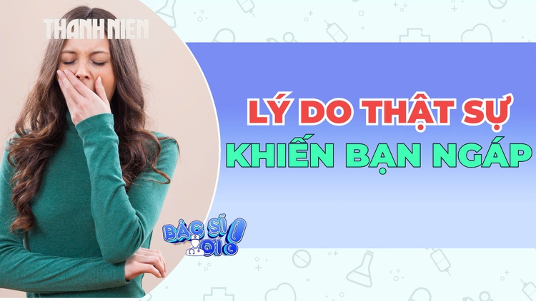 Lý do thật sự khiến bạn ngáp
