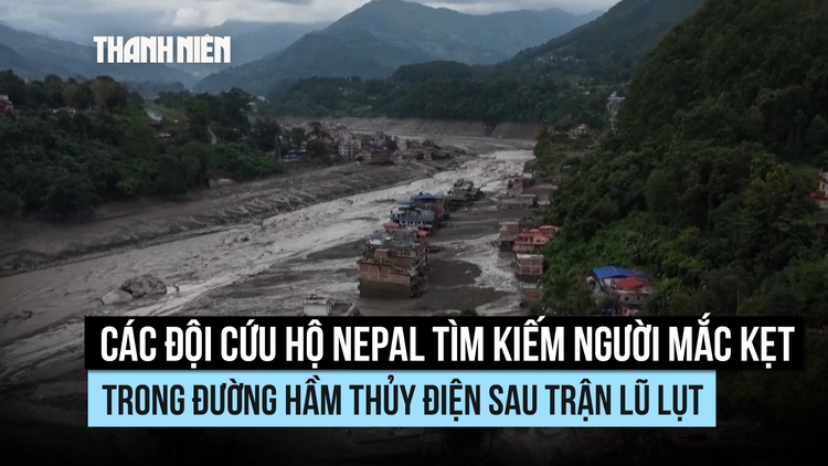 Hàng trăm người kẹt trong các hầm thủy điện, Nepal nỗ lực đào bới tìm kiếm