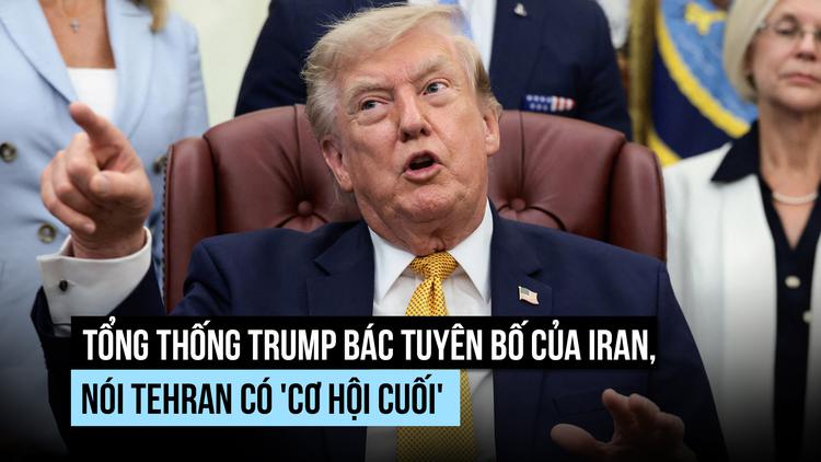 Ông Trump cho Iran 'cơ hội cuối', trách Exxon, Chevron kiếm 'quá nhiều tiền'