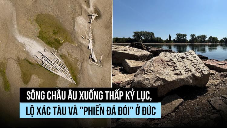 'Đá đói' lộ ra khi sông châu Âu trơ đáy giữa hạn hán