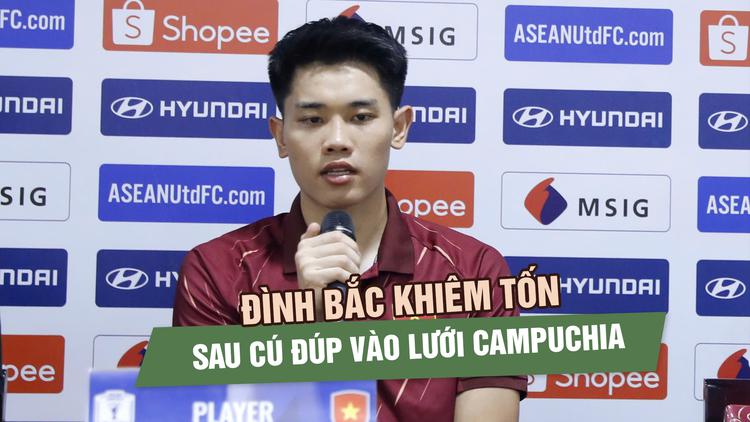 Đình Bắc bứt tốc trên đường đua vua phá lưới, khiêm tốn sau cú đúp vào lưới Campuchia