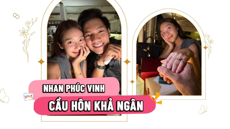 Cuộc sống của Khả Ngân và Nhan Phúc Vinh trước khi gây sốt với màn cầu hôn