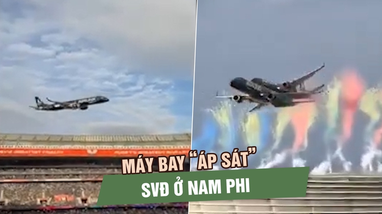 Thót tim khoảnh khắc máy bay ‘áp sát’ sân vận động ở Nam Phi