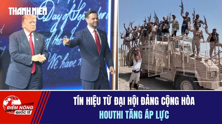 Tiêu điểm quốc tế ngày 13.9: Tín hiệu từ đại hội đảng Cộng hòa | Houthi tăng áp lực