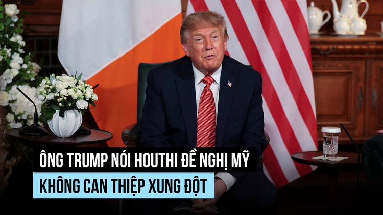 Ông Trump kể thông tin bất ngờ về Houthi