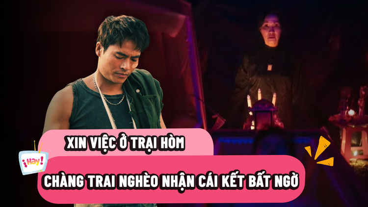 Review 'Lên hương': Độc lạ phim Việt lấy chủ đề làm nghề ở trại hòm