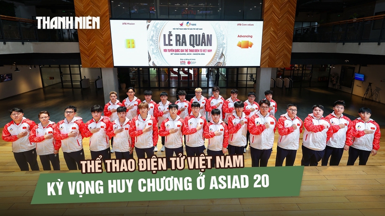 Thể thao điện tử Việt Nam kỳ vọng huy chương ở ASIAD 20 bộ môn NARAKA: Bladepoint và Liên Minh Huyền Thoại