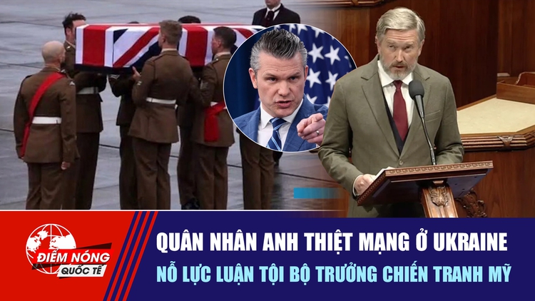 Tiêu điểm quốc tế ngày 17.9: Quân nhân Anh thiệt mạng ở Ukraine | Nỗ lực luận tội Bộ trưởng Chiến tranh Mỹ