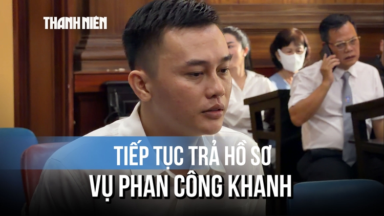 Vì sao tòa trả hồ sơ vụ 'trùm siêu xe' Phan Công Khanh?
