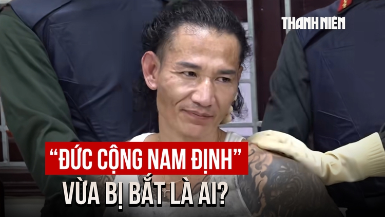 Giang hồ mạng 'Đức cộng Nam Định' vừa bị bắt là ai?