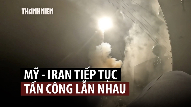Mỹ tấn công, Iran lại đánh trả khắp khu vực
