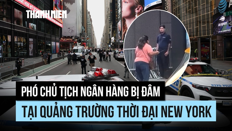 Phó chủ tịch ngân hàng bị đâm chết tại Quảng trường Thời đại New York
