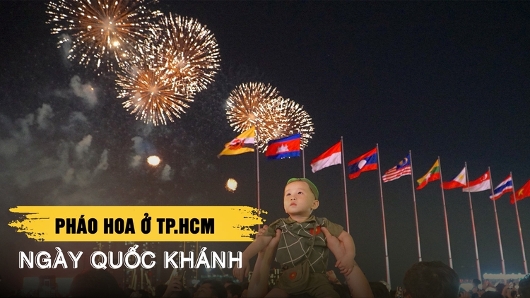 Ngắm pháo hoa tuyệt đẹp trên bầu trời TP.HCM ngày Quốc khánh