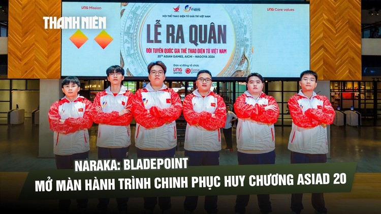 NARAKA: Bladepoint mở màn hành trình chinh phục huy chương ASIAD 20 của Esports Việt Nam