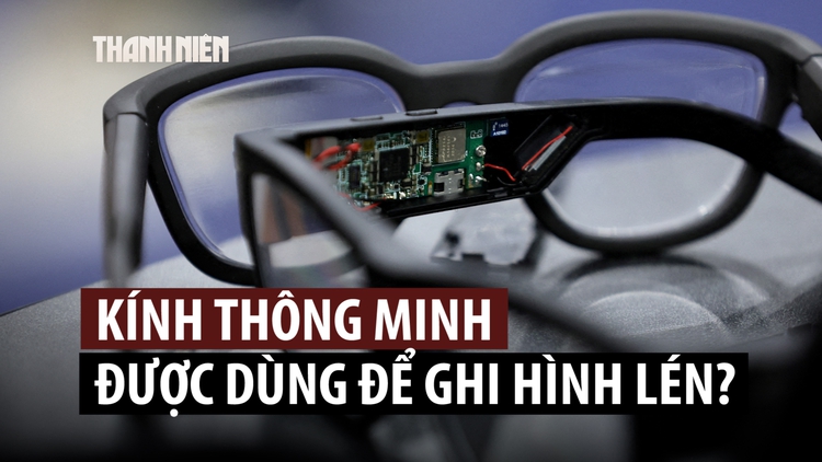 Pháp điều tra việc sử dụng kính thông minh để quấy rối