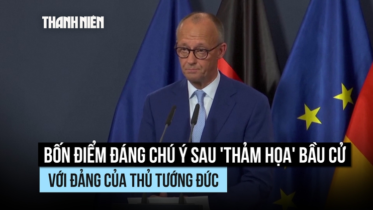 'Thảm họa' bầu cử với đảng của Thủ tướng Đức: 4 điểm đáng lưu ý