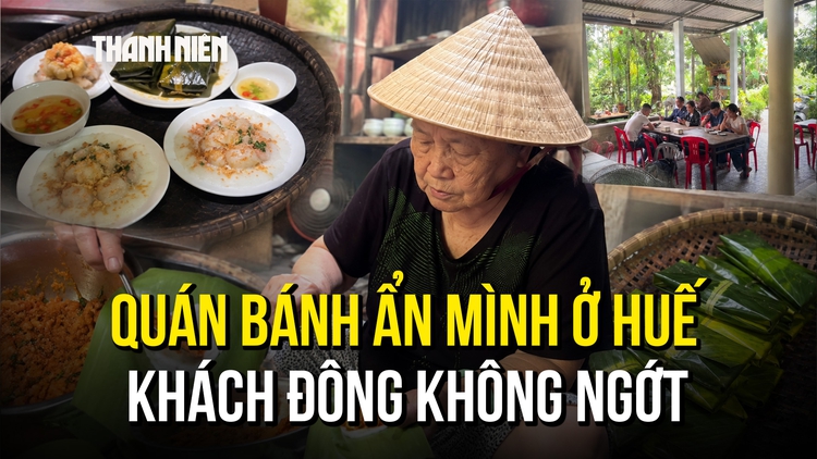 Quán bánh không biển hiệu ở Huế, cụ bà 81 tuổi phải treo bảng 'hết bánh' để giảm người vào