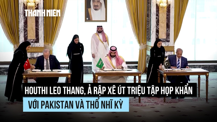 Ả Rập Xê Út họp khẩn với Pakistan, Thổ Nhĩ Kỳ để bàn cách đối phó Houthi
