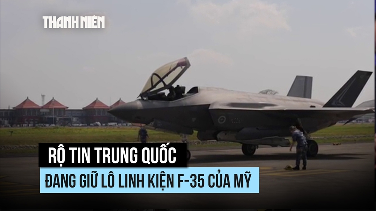 Lô linh kiện F-35 'đi lạc' của Mỹ đang nằm trong tay Trung Quốc?