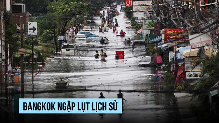 Ngập lụt lịch sử ở thủ đô Thái Lan