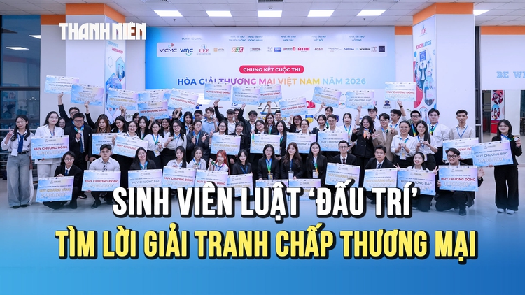 20 đội sinh viên luật ‘đấu trí’ tìm lời giải cho tranh chấp thương mại
