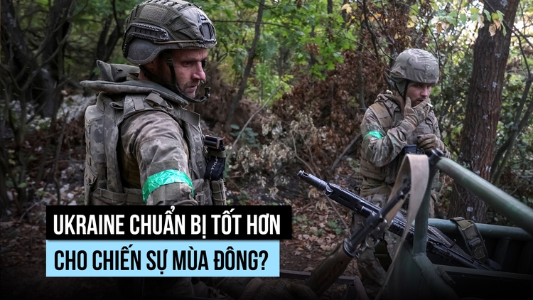 Ukraine nói chuẩn bị tốt hơn cho mùa đông, Mỹ tìm hướng xuống thang xung đột