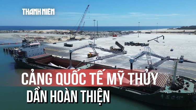 [Flycam] Cảng quốc tế Mỹ Thủy đón hơn 150.000 tấn hàng sau 2 tháng vận hành