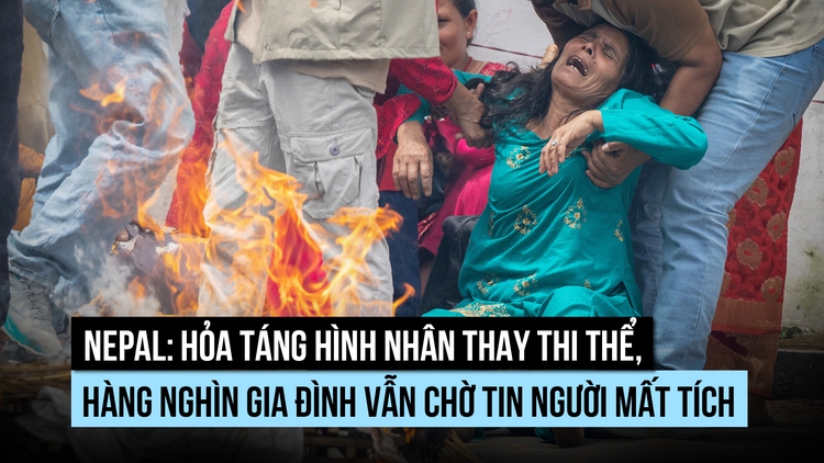 Người Nepal hỏa táng hình nhân, hàng nghìn gia đình vẫn chờ tin người mất tích