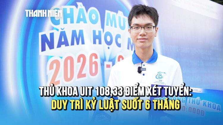 Thủ khoa UIT 108,33 điểm xét tuyển: ‘Kỷ luật’ để chinh phục điểm cao