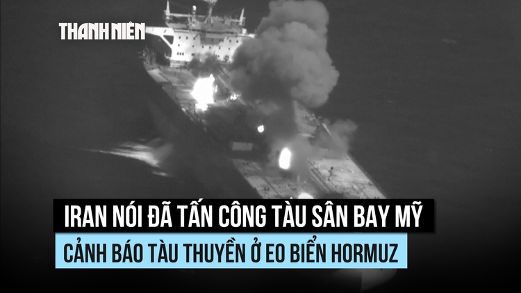 IRGC bắn tên lửa vào tàu sân bay, Mỹ phá hủy tàu dầu Iran
