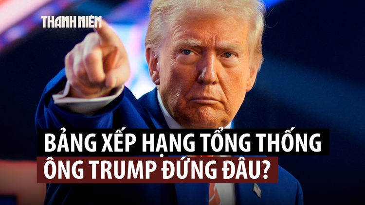 Ông Trump tự xếp mình 'vĩ đại nhất' trong các tổng thống Mỹ