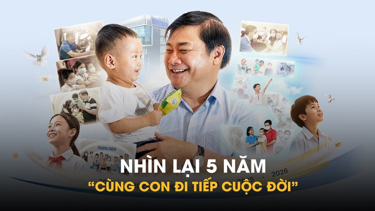 Nhìn lại 5 năm 'Cùng con đi tiếp cuộc đời' phát trong chương trình VTV Việc tử tế