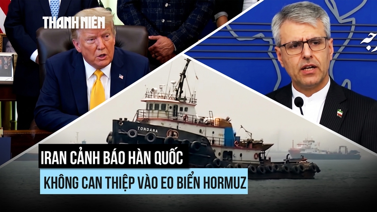 Iran cảnh báo sau thông tin Hàn Quốc cân nhắc hỗ trợ quân sự ở Hormuz